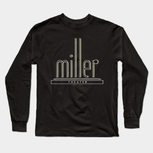 Miller Theatre Long Sleeve T-Shirt